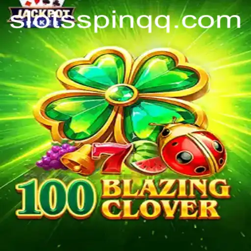 Explore the Thrilling World of 100BlazingClover with BGGBET